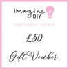 Imagine DIY Gift Card  ImagineDIY £50.00  